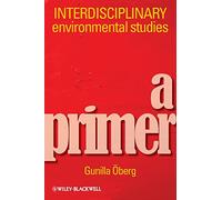 Interdisciplinary Environmental Studies: A Primer