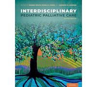 Interdisciplinary Pediatric Palliative Care