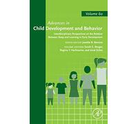 Interdisciplinary Perspectives on the Relation between Sleep and Learning in Early Development (Volume 60) (Advances in Child Development and Behavior, Volume 60)