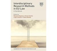 Interdisciplinary Research Methods in EU Law: A Handbook (Handbooks of Research Methods in Law series)