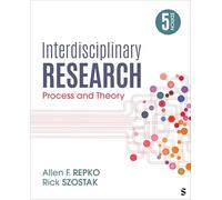 Interdisciplinary Research: Process and Theory