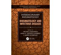 Interdisciplinary Rheumatology: Rheumatology and Infectious Diseases