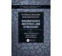 Interdisciplinary Rheumatology : Rheumatology, Obstetrics, and Gynecology