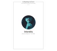 Interdits. Actes du dixième colloque lycéen de la République du Savoir