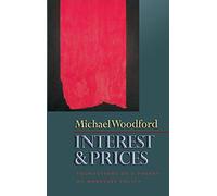 Interest and Prices – Foundations of a Theory of Monetary Policy