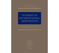 Interest in International Arbitration: NCS C (Oxford International Arbitration Series)