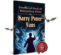 Interesting Facts for Harry Potter Fans: Mind-Blowing Trivia and Facts about Hermione, Ron, J.K. Rowling and the Harry Potter World | Harry Potter Book Adult Harry Potter Gift Harry Potter Stuff
