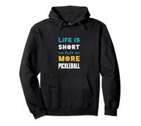 Interesting Life Is Short Play More Pickleball Pullover Hoodie