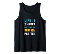Interesting Life is Short Play More Pickleball Tank Top