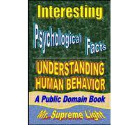 Interesting Psychological Facts: Understanding Human Behavior