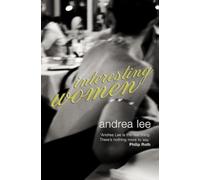 INTERESTING WOMEN: A Sophisticated Fiction Collection of Seduction and Wit in Italy