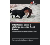 Interfacce: Sacro e violenza secondo René Girard