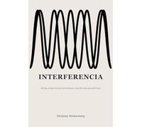 Interferencia: De las proporciones armónicas a las formas geométricas