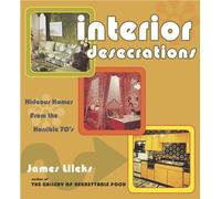 Interior Desecrations: Hideous Homes From The Horrible '70s