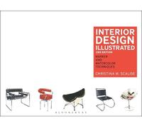 Interior Design Illustrated by Christina M. Scalise - 9781609019174