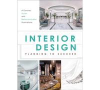 Interior Design: Planning to Succeed