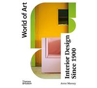 Interior Design Since 1900: (World of Art Fourth edition)