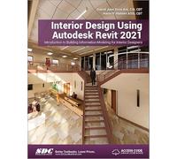Interior Design Using Autodesk Revit 2021