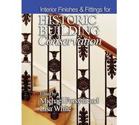 Interior Finishes & Fittings for Historic Building Conservation