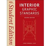 Interior Graphic Standards: Student Edition: 21 (Ramsey/Sleeper Architectural Graphic Standards Series)