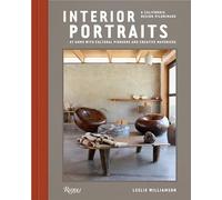Interior Portraits: At Home With Cultural Pioneers and Creative Mavericks