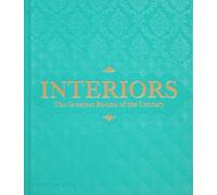Interiors: The Greatest Rooms of the Century (Sky Blue Edition)