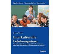 Interkulturelle Lehrkompetenz: Konzeption eines Kompetenzprofils für Dozentinnen am Beispiel der Dualen Hochschule Baden-Württemberg: 20 (Kultur - Kommunikation - Kooperation)