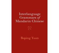 Interlanguage Grammars of Mandarin Chinese