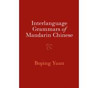 Interlanguage Grammars of Mandarin Chinese