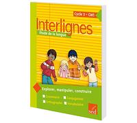 INTERLIGNES ETUDE DE LA LANGUE - MANUEL DE L'ELEVE CM1