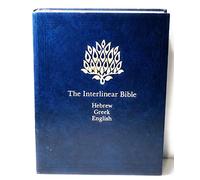 Interlinear Bible Hebrew - Gr nglish: ENTIRE 4 VOLUME SET IN ONE VOLUME by Hendrickson Publishing (July 2009)