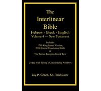 Interlinear Hebrew-Greek-English Bible, New Testament, Volume 4 of 4 Volume Set, Case Laminate Edition