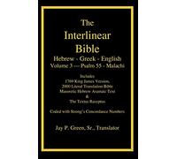 Interlinear Hebrew Greek English Bible-PR-FL/OE/KJ Volume 4 Psalm 55-Malachi: 3