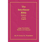 Interlinear Hebrew Greek English Bible-PR-FL/OE/KJV Large Print Volume 3