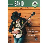 Intermediate Banjo: Intermediate Banjo, Book & Online Video/Audio (Complete Method)