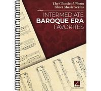 Intermediate Baroque Era Favorites. The Classical Piano Sheet Music Series
