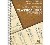 Intermediate Classical Era Favorites. Piano.: The Classical Piano Sheet Music Series