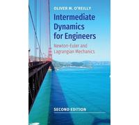 Intermediate Dynamics for Engineers: Newton-Euler and Lagrangian Mechanics