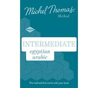 Domaine Michel Thomas – Intermediate Egyptian Arabic – New Edition – Audio Course