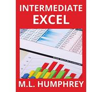 Intermediate Excel: 2 (Excel Essentials)