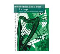 Intermediate Jazz & Blues for Harp: Exciting Repertoire for Intermediate Harpists