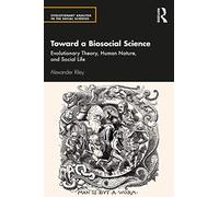 Intermediate Korean: Evolutionary Theory, Human Nature, and Social Life (Evolutionary Analysis in the Social Sciences)