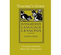 Intermediate Language Lessons, Teacher's Guide: Emma Serl