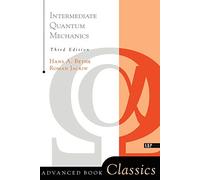 Intermediate Quantum Mechanics: Third Edition (Frontiers in Physics)