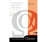 Intermediate Quantum Mechanics: Third Edition (Frontiers in Physics)