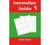 Intermediate Sudoku: Large Print for Kids, Adults and Seniors with Solutions