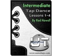 Intermediate Tap Dance Lessons 1-4 by Rod Howell