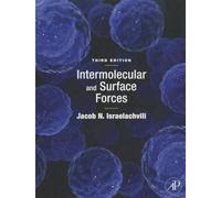 Intermolecular and Surface Forces: Revised Third Edition