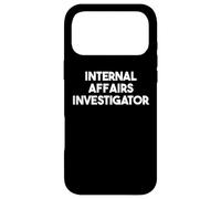 Internal Affairs Investigator Case for iPhone 17 Pro Max