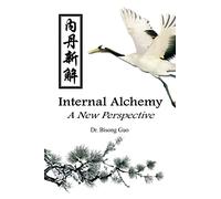 Internal Alchemy: A New Perspective